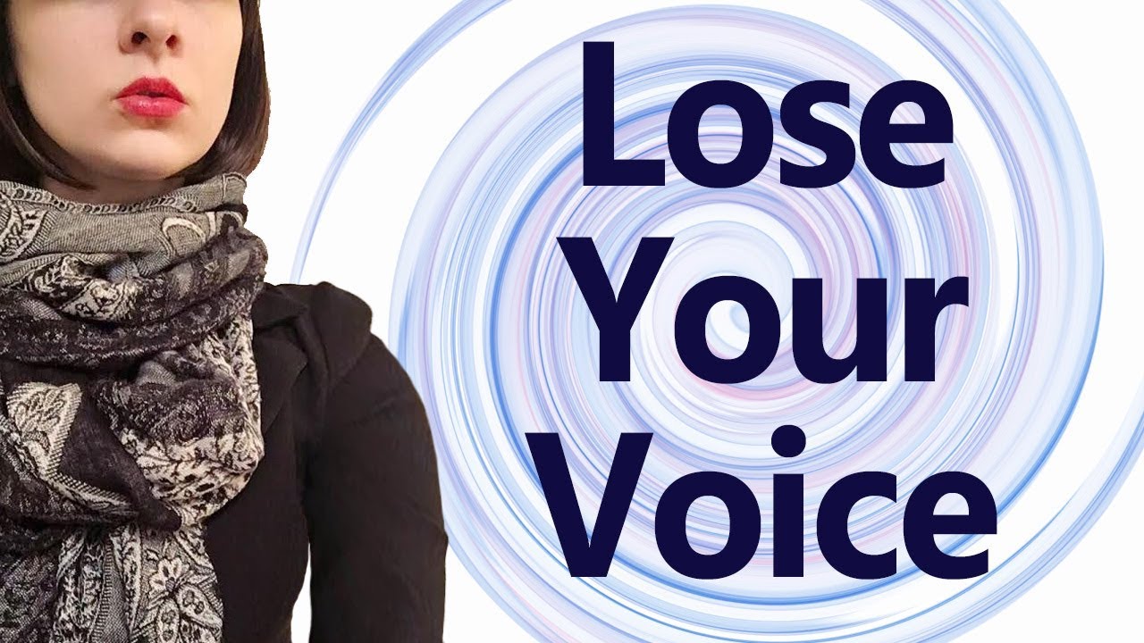 Lose Your Voice Hypnosis