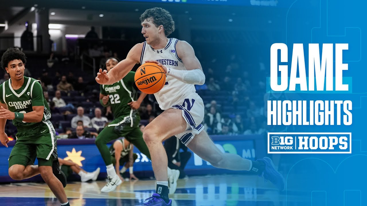 Cleveland St. at Northwestern | HIGHLIGHTS | Big Ten Basketball | 11/10/2025