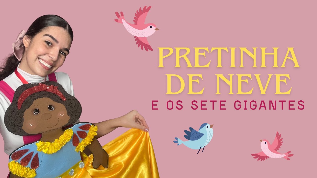 Pretinha de neve e os sete gigantes - Contação de História 