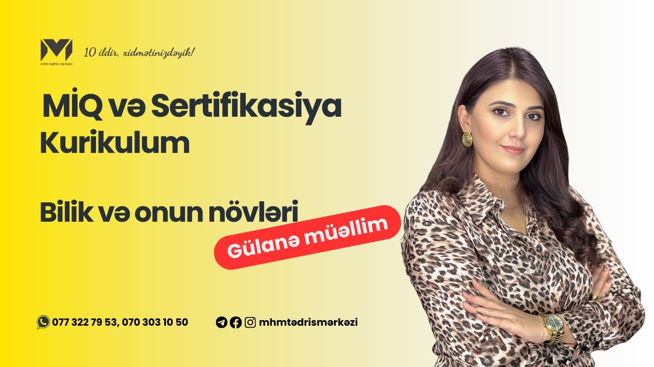 G&uuml;lanə m&uuml;əllim | Kurikulum | Bilik və onun n&ouml;vləri | CANLI YAYIM