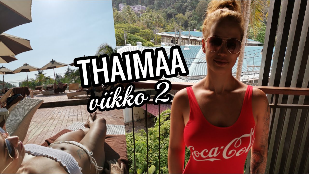 THAIMAA | Viikko 2 | HENEBHM #thailand #travel #vlog