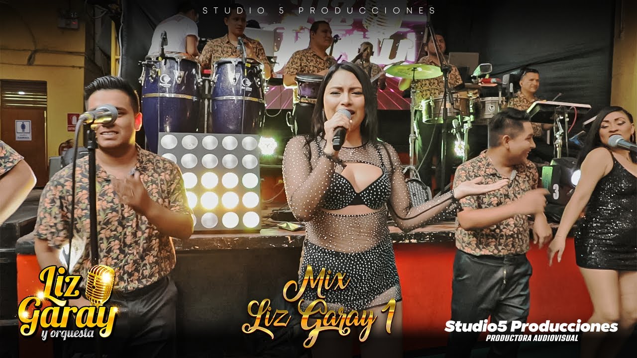 Mix Liz Garay 01 - Video Oficial 2023 / Studio5 Producciones