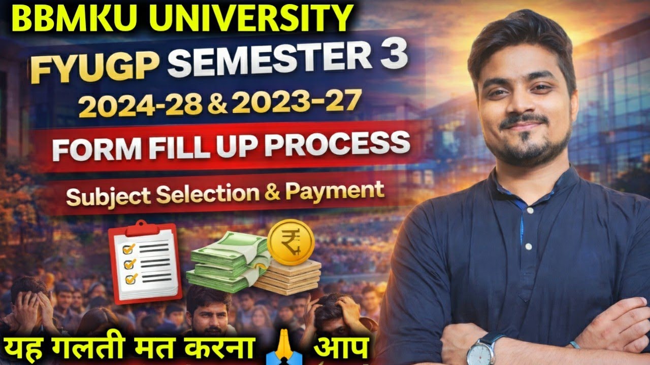 FYUGP Semester 3 Form Fill Up 2024-28 & 2023-27 | Subject Selection & Payment Process | BBMKU