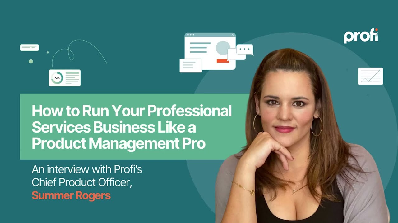 How to Run Your Professional Services Business Like a Product Management Pro by Summer Rogers, CPO