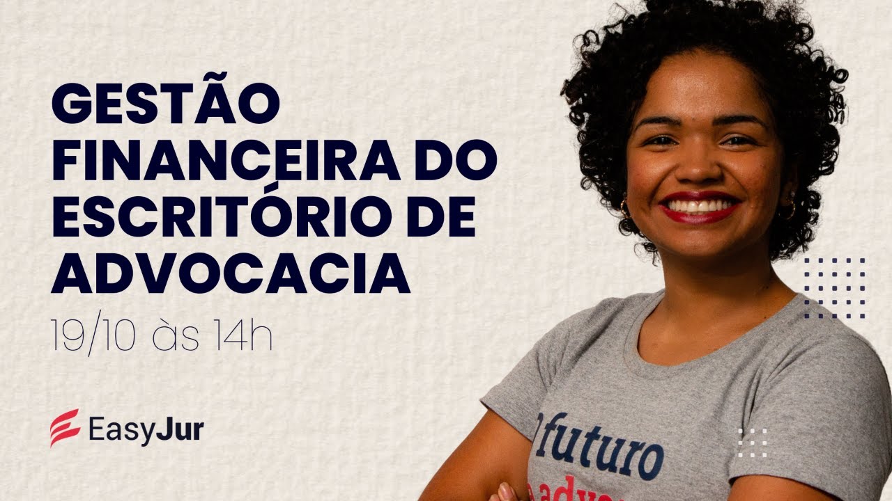 Como Fazer a Gestão Financeira do Escritório de Advocacia