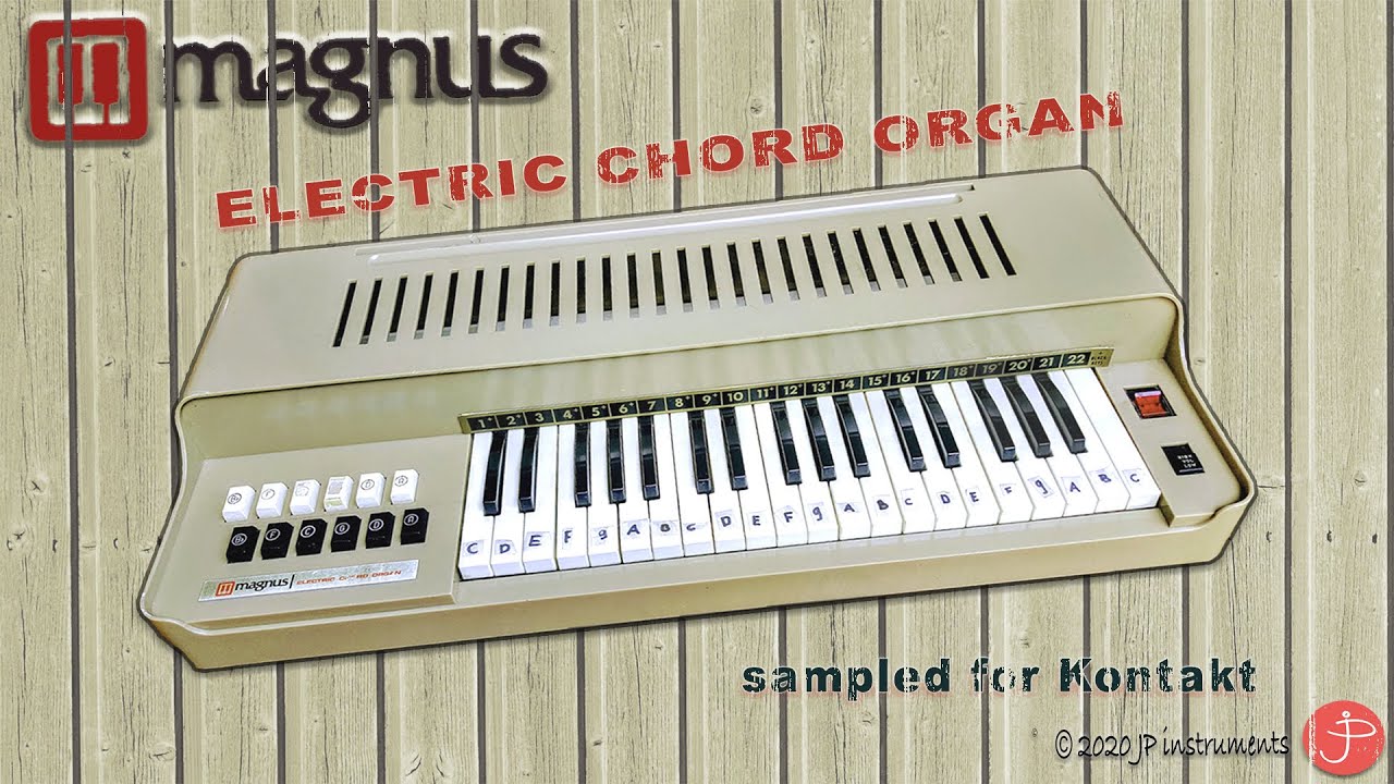 Rebirth of a sixties Magnus Chord Organ for Kontakt