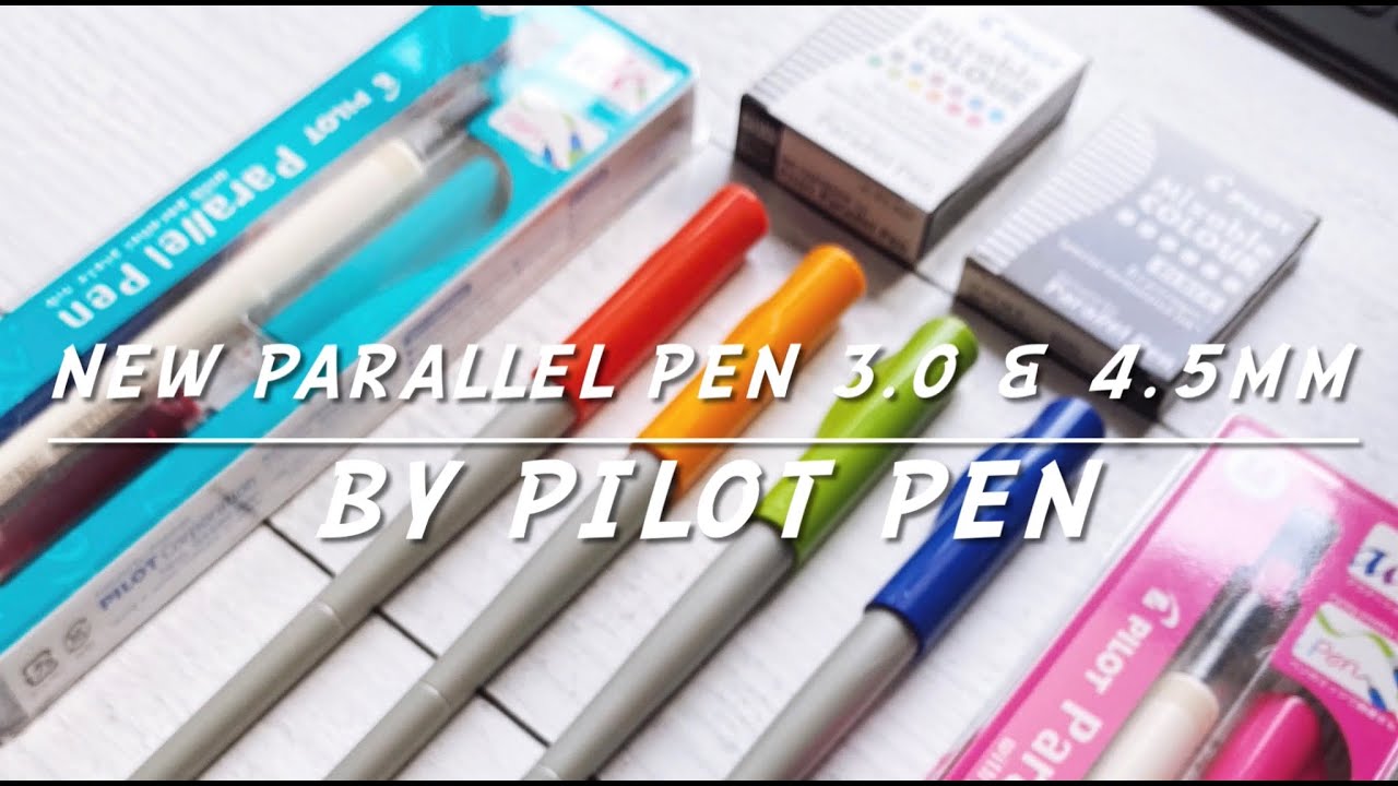 NEW 3.0 & 4.5MM PARALLEL PENS - BY PILOT PEN - Demonstration