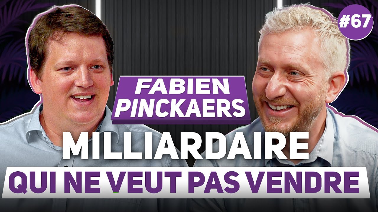 Fabien Pinckaers : Le MILLIARDAIRE Qui Ne Veut Pas VENDRE !