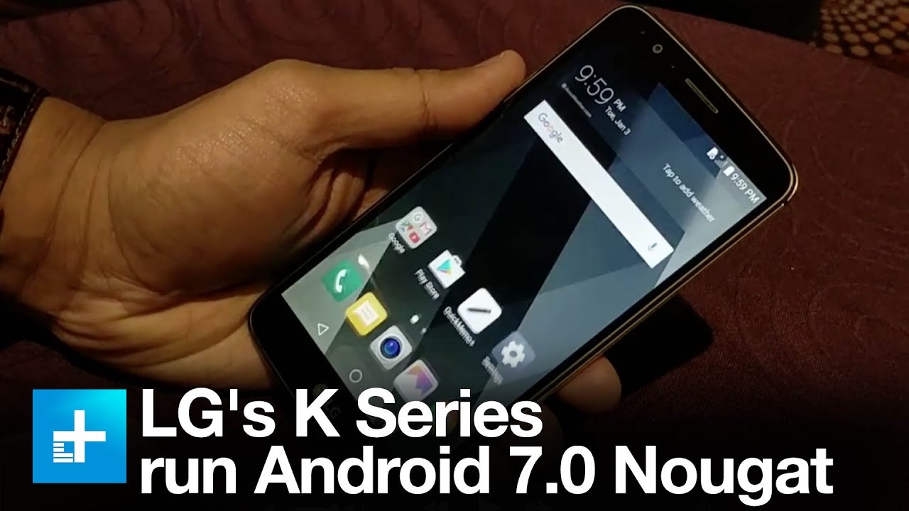 LG's K Series budget phones run Android 7.0 Nougat