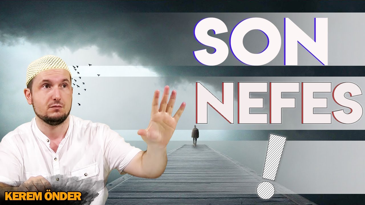 SON NEFES! / 02.12.2014 / Kerem Önder