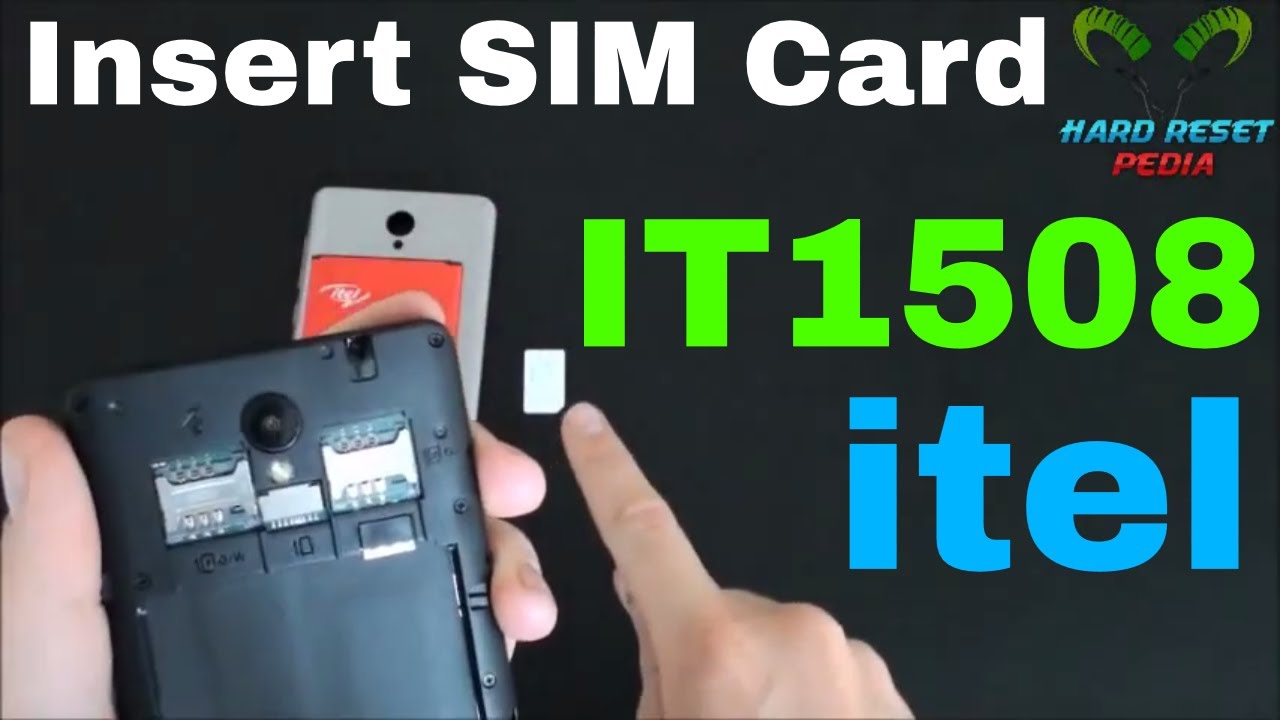 Itel IT1508 Insert The SIM Card