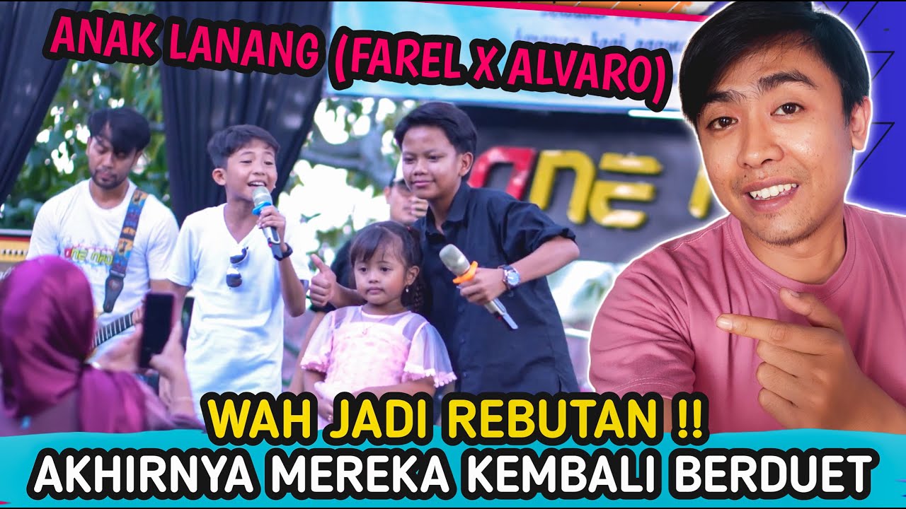 AKHIRNYA DUET LAGI ‼️ REAKSI FAREL PRAYOGA X ALVARO - ANAK LANANG (ONE NADA LIVE)