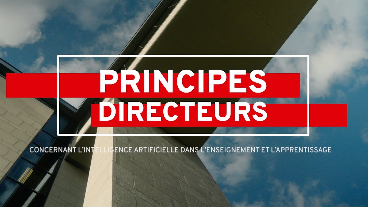Principes directeurs concernant l'IA dans l'enseignement et l'apprentissage à l'Université Laval