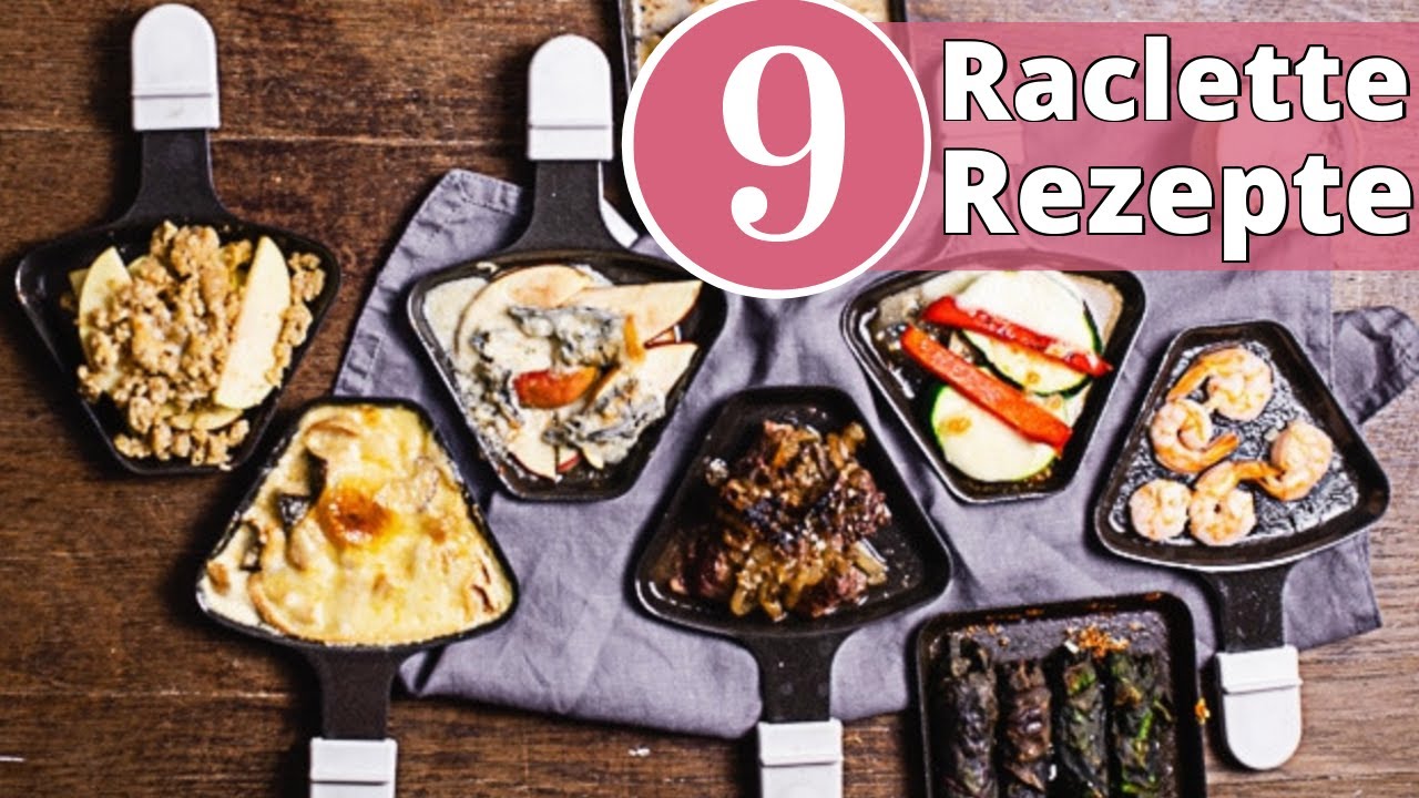 Die 9 leckersten Raclette Rezepte