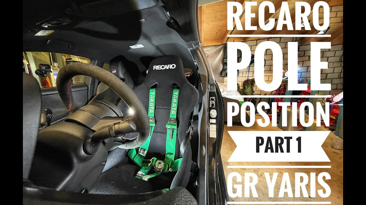 Toyota GR Yaris - Installing a Recaro Pole Position - Part 1