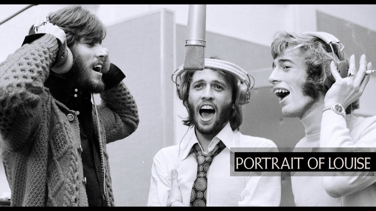 BEE GEES _ Portrait Of Louise