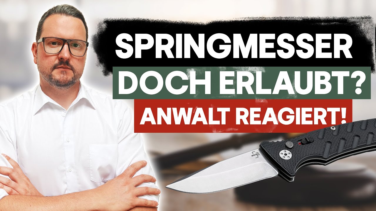 Das sagt UNSER ANWALT zum WAFFENGESETZ⚖ SPRINGMESSER in Deutschland: Was ist LEGAL? | Böker Solingen