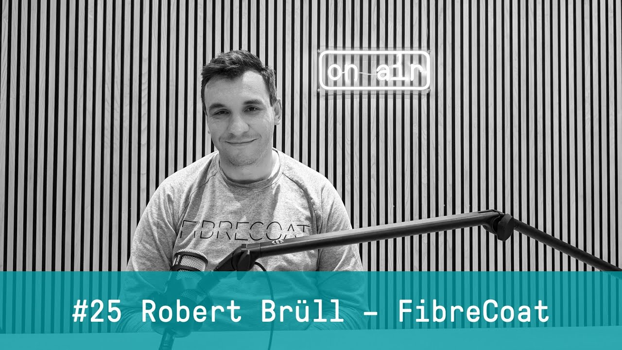 Erfolg trotz Krisen? - Robert Brüll von FibreCoat (#25)