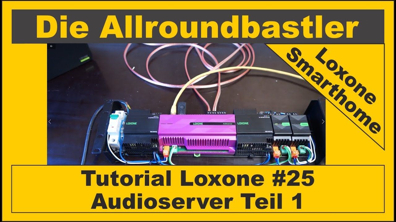 Tutorial Loxone #25 - Audioserver Teil 1