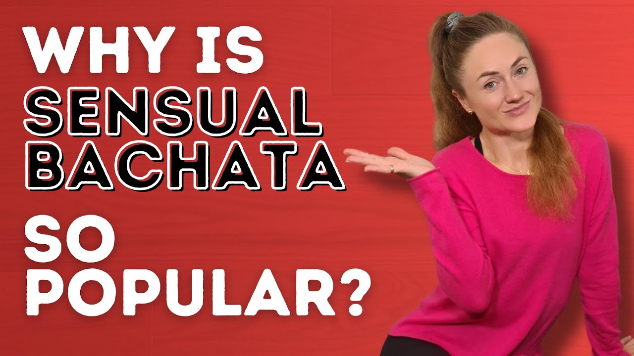 Why Is Sensual Bachata More Popular Than Traditional Dominican Bachata? - Dance With Rasa