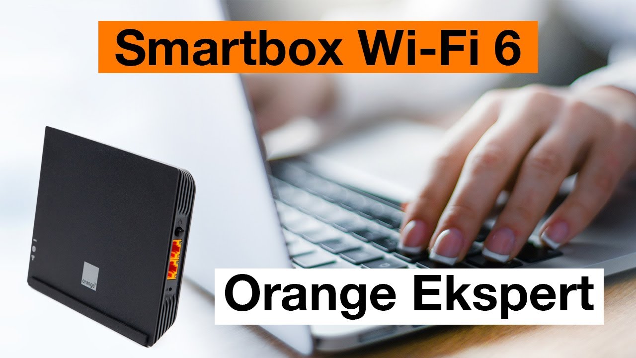 💡 ORANGE EKSPERT - 👉 Smartbox Wi-Fi 6