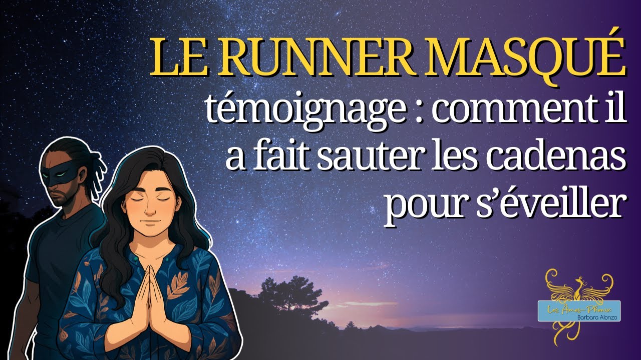 97bis - Témoignage de mon runner : comment il a fait sauter les cadenas qui bloquaient l'amour #fj