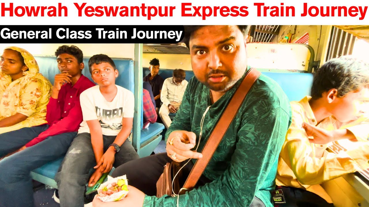Howrah Yesvantpur Express Train Journey in General Class | Experience | Travel Alone India