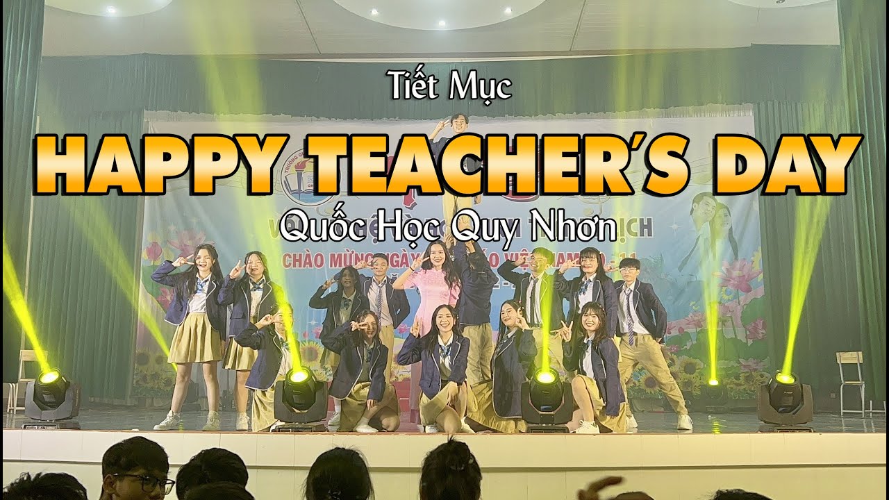 [Tiết mục] HAPPY TEACHER’S DAY - 12A3_Quốc Học Quy Nhơn