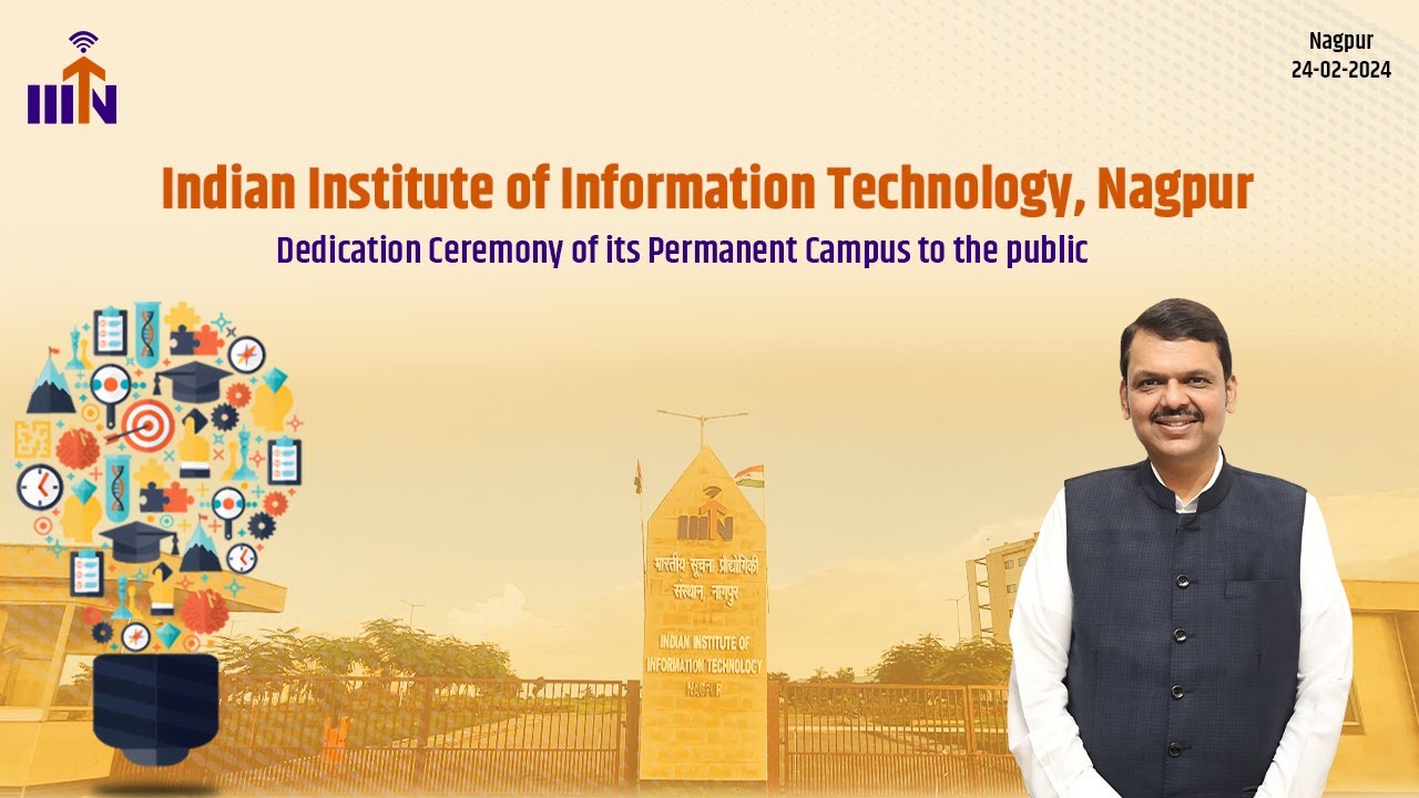 Dedication Ceremony of Permanent Campus of IIIT | Nagpur | DCM Devendra Fadnavis