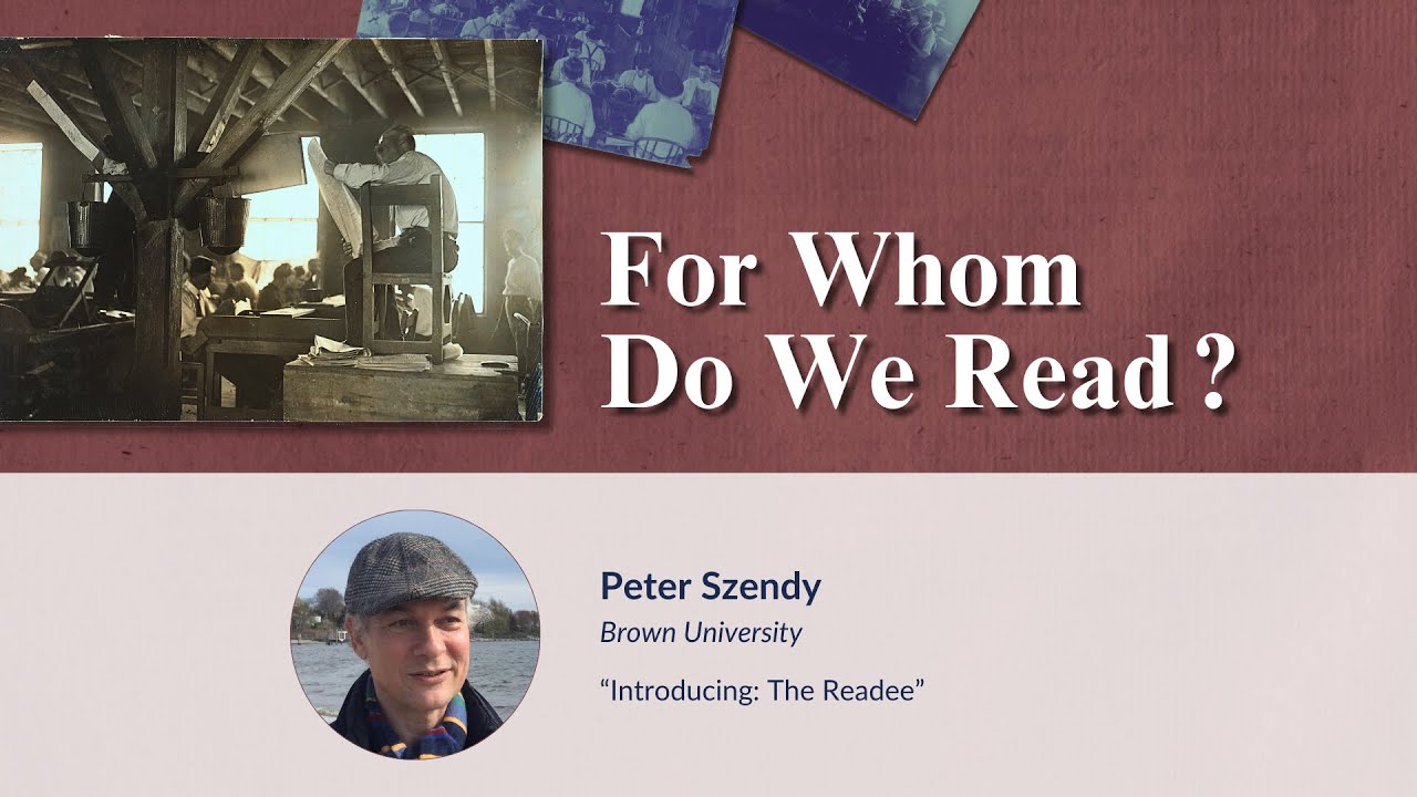 For Whom Do We Read? — “Introducing: The Readee” | Peter Szendy