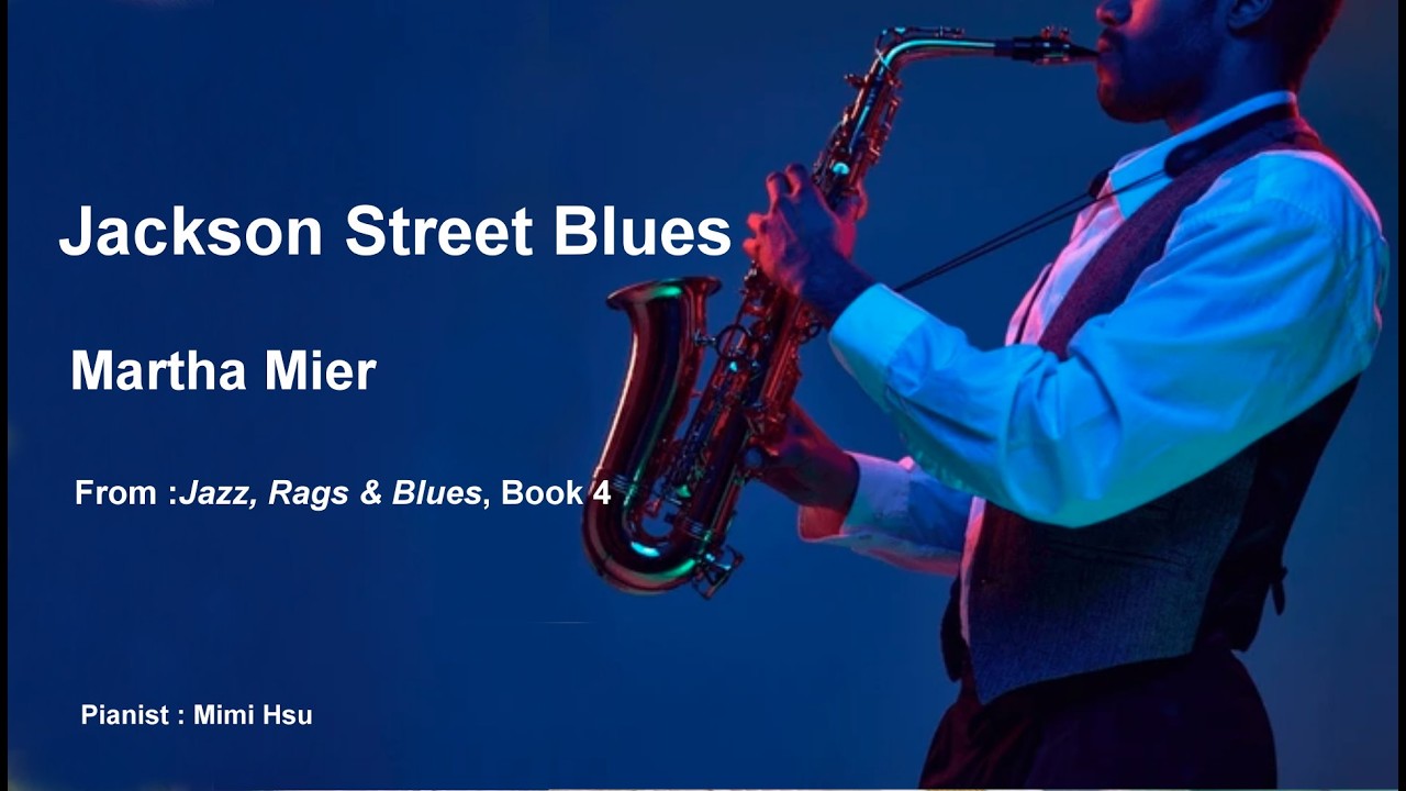 ABRSM 2025-2026 Grade 5 C2 / Martha Mier:Jackson Street Blues