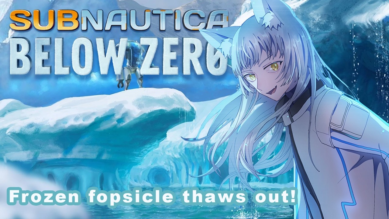 【SUBNAUTICA: BELOW ZERO】I thawed out of the ice cube! I am ancient dinosaur fops!
