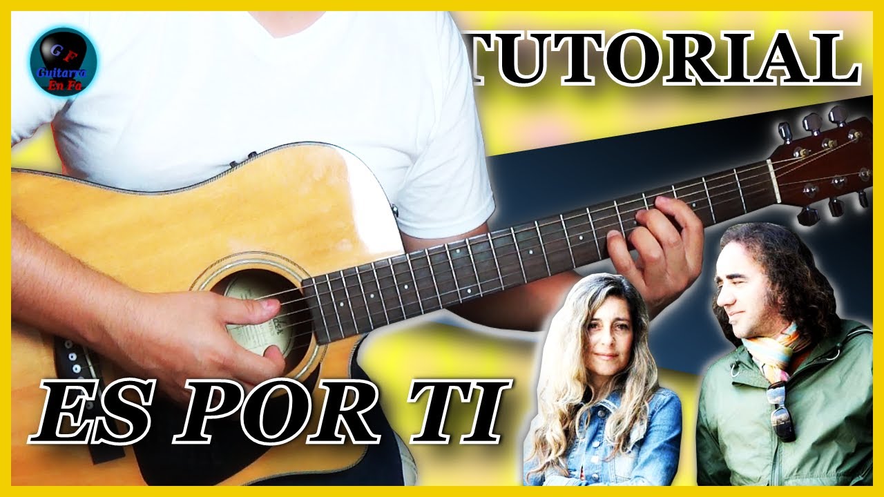 ✅ Cómo tocar ES POR TI en guitarra ✅ Cómplices | TUTORIALES DE GUITARRA T5.
