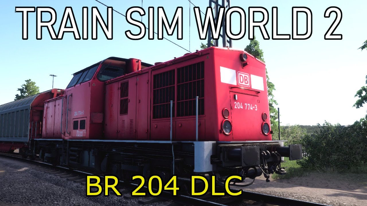Train Sim World 2 |  Lokomotywa manewrowa DB BR 204  | DLC |  gameplay pl