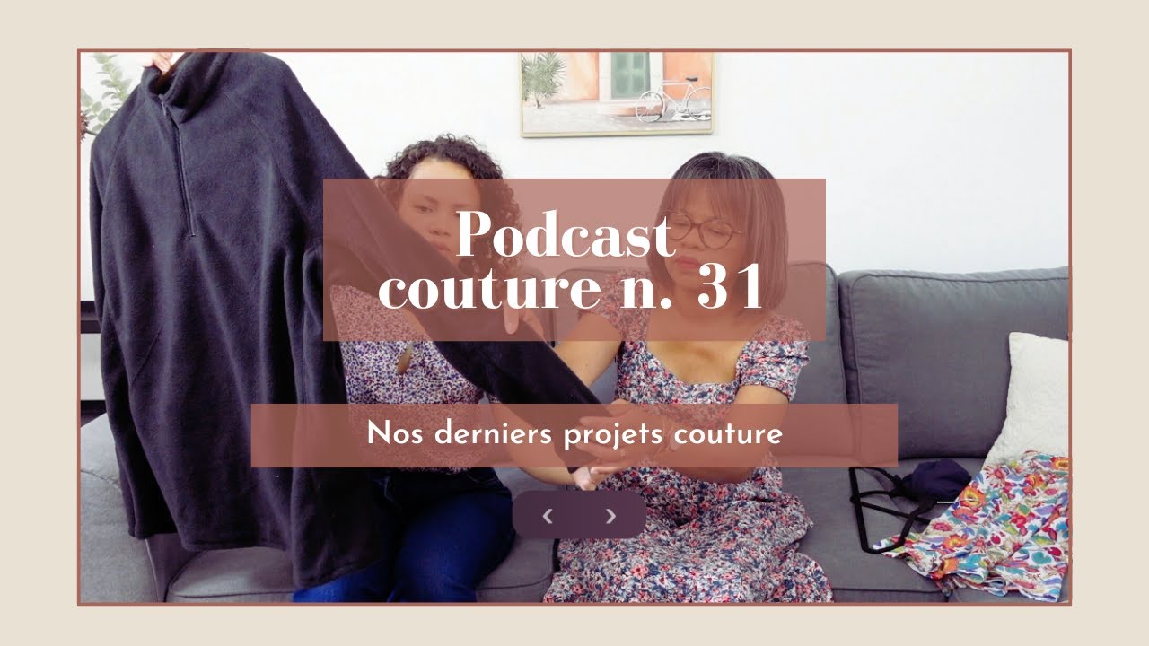 Podcast couture #31