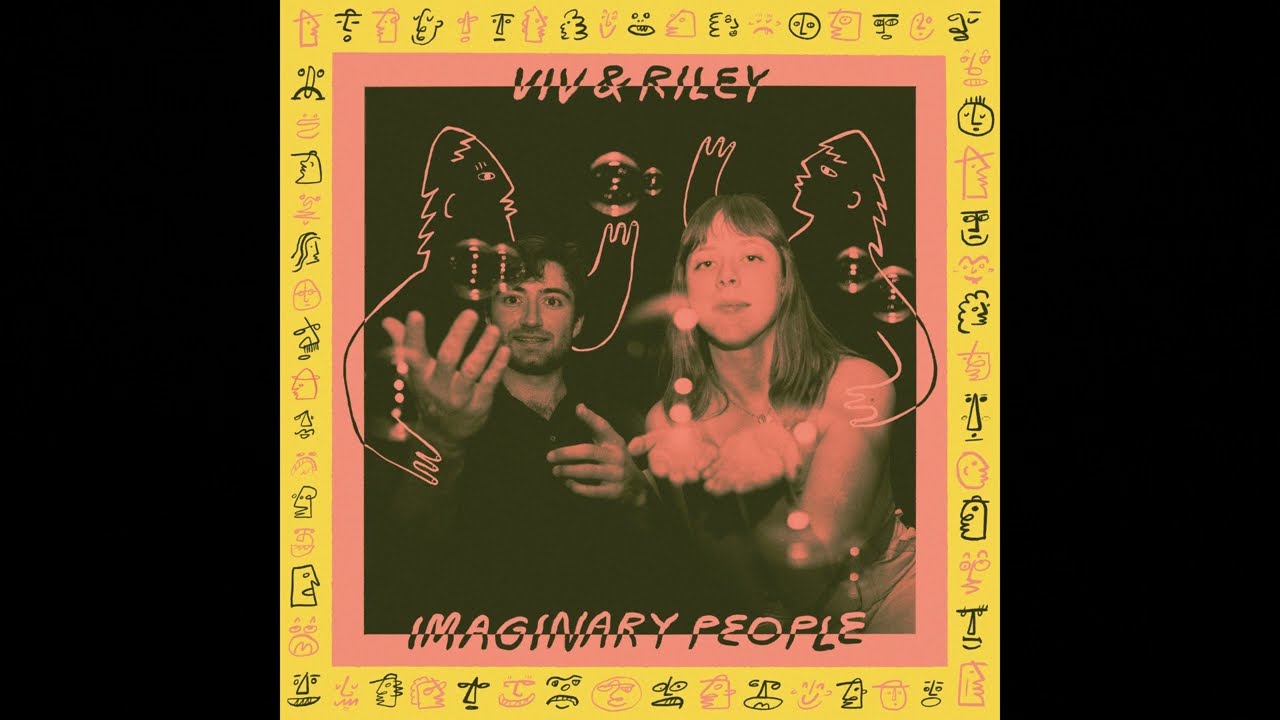Viv & Riley - Imaginary People