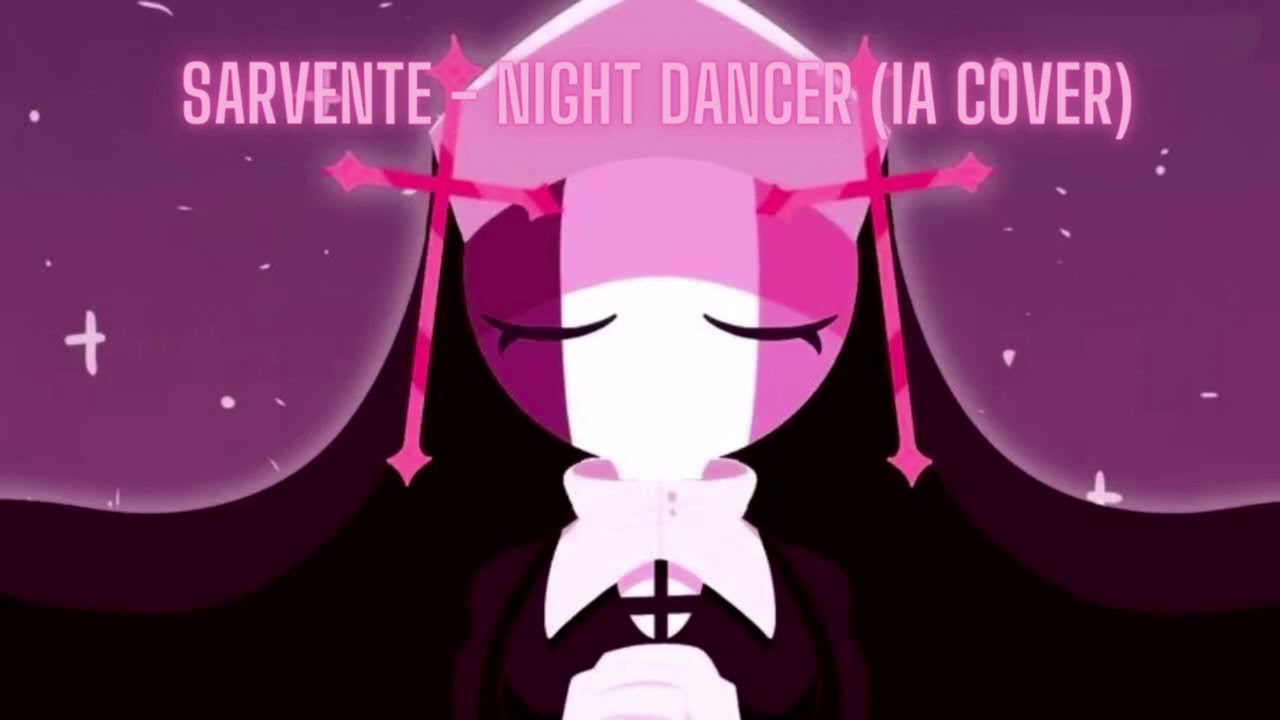 Sarvente -Night Dancer IA Cover