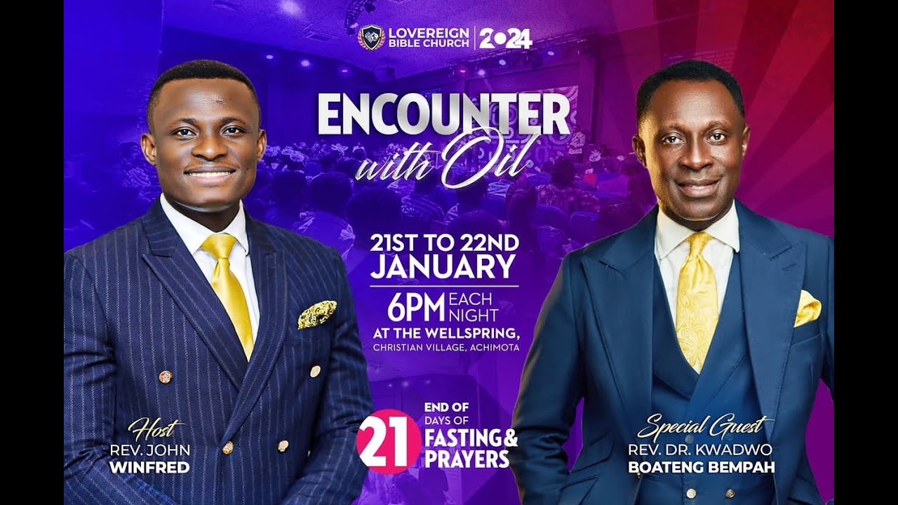 ENCOUNTER WITH OIL WITH REV DR KWADWO BOATENG BEMPAH - DAY 2