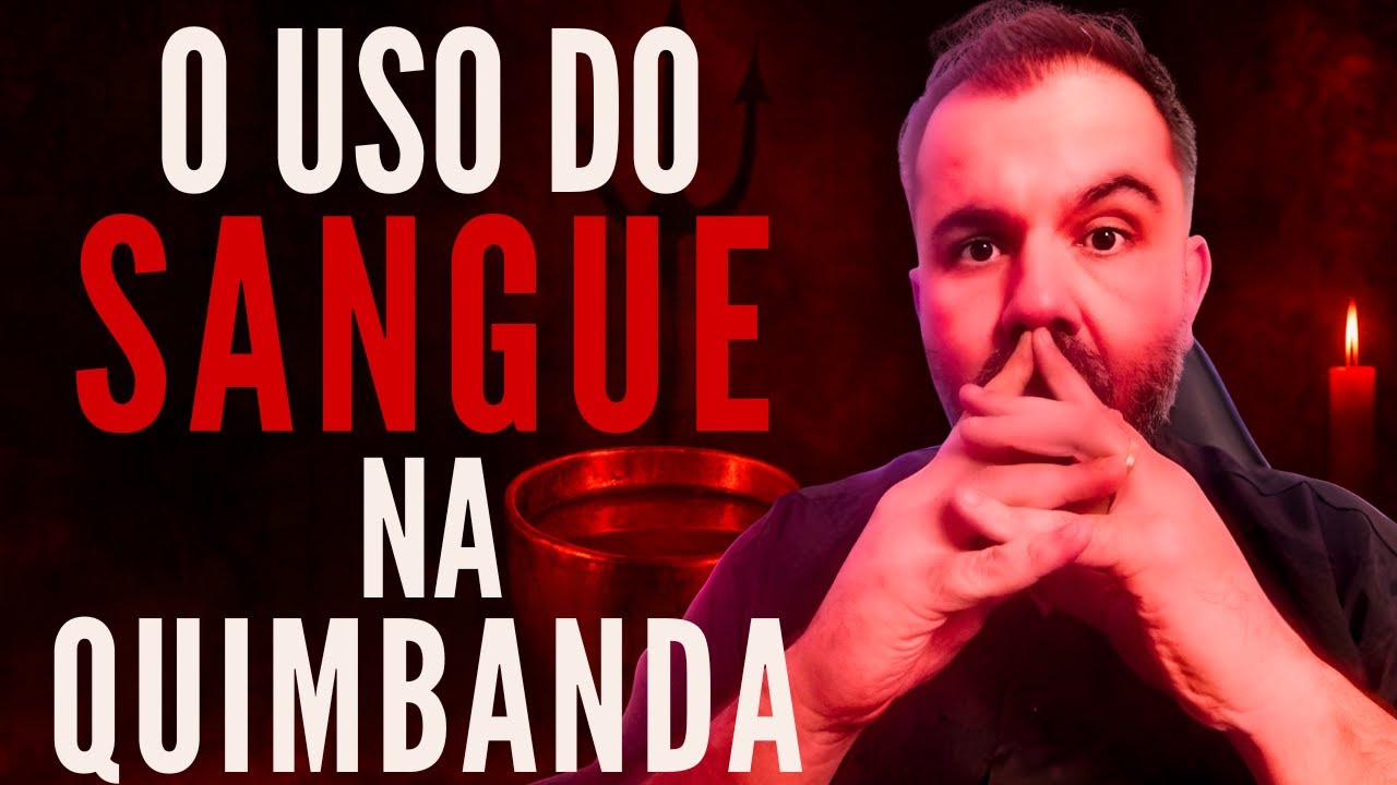 A POLÊMICA DO S4NG¨3 e SEUS USOS NA MAGIA.