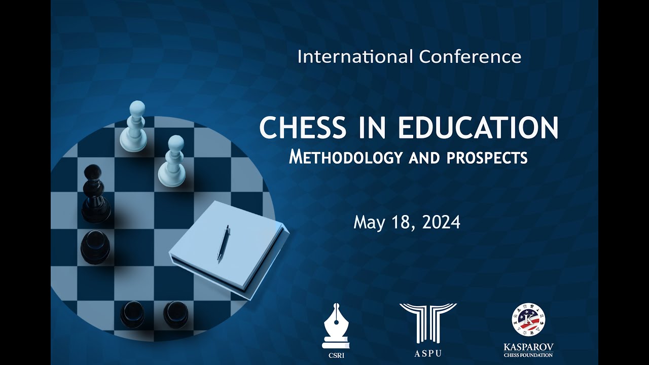CHESS IN EDUCATION. METHODOLOGY AND PROSPECTS