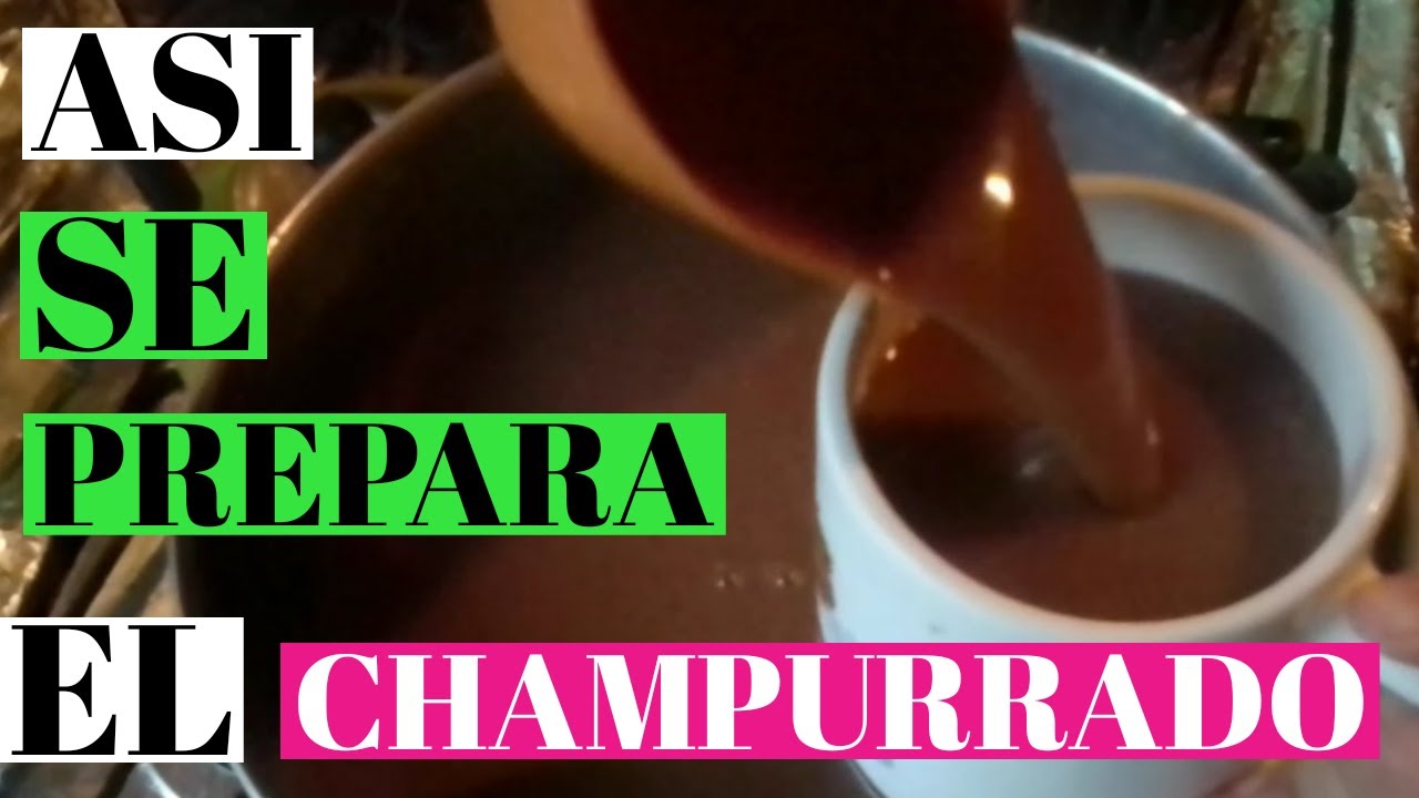 COMO HACER CHAMPURRADO DE MASA CON (COCOA) RECETA ORIGINAL SIN LECHE  🥰☕☕☕🤤