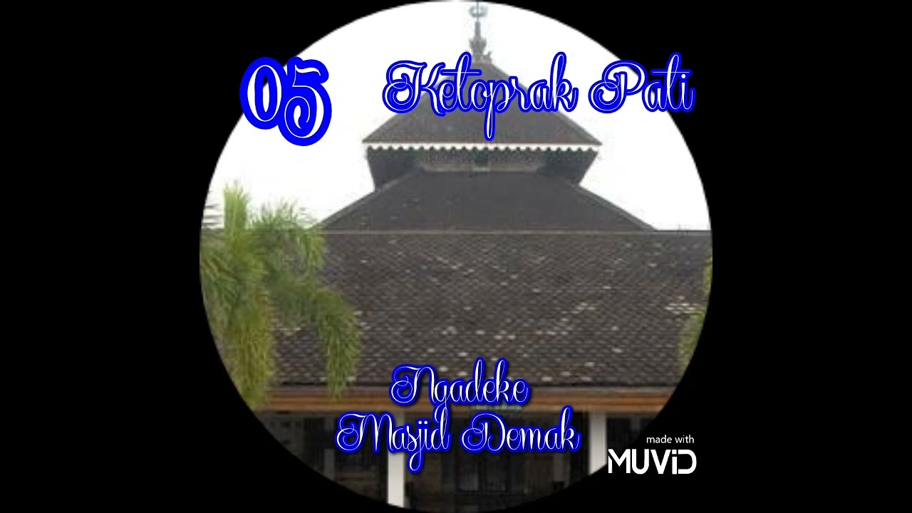 Ketoprak Pati Ngadeke Masjid Demak