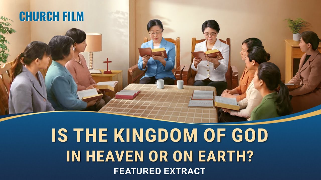 Christian Movie | Is the Kingdom of God in Heaven or on Earth? (Highlights)