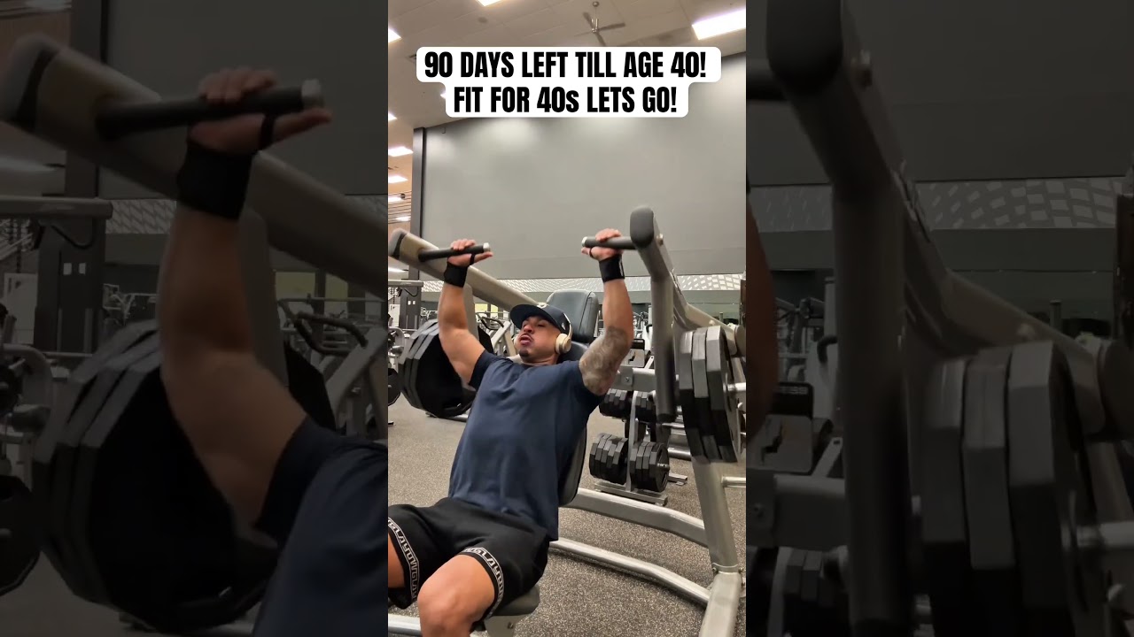 90days left till age 40! Push day. Fit for 40s let’s go! 