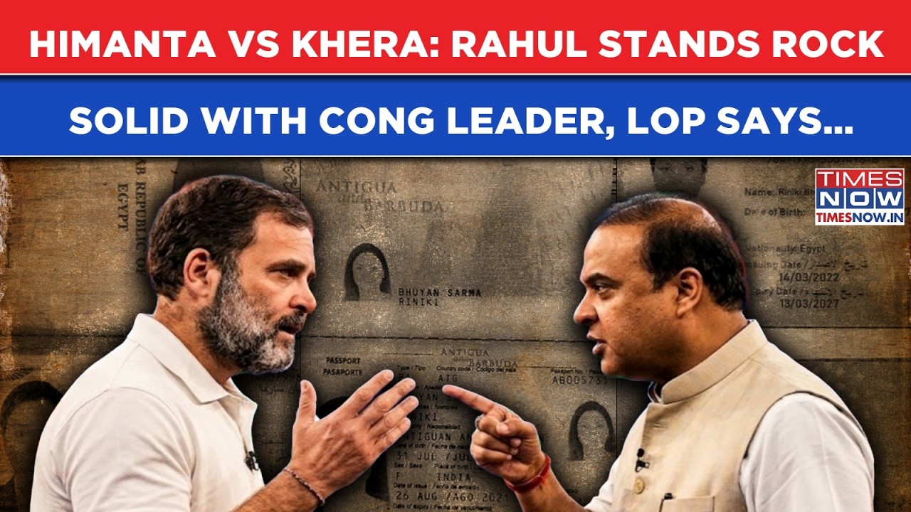 'Himanta Most Corrupt': Rahul Gandhi Stands Firm With Pawan Khera, Bashing Assam CM, LoP Says This