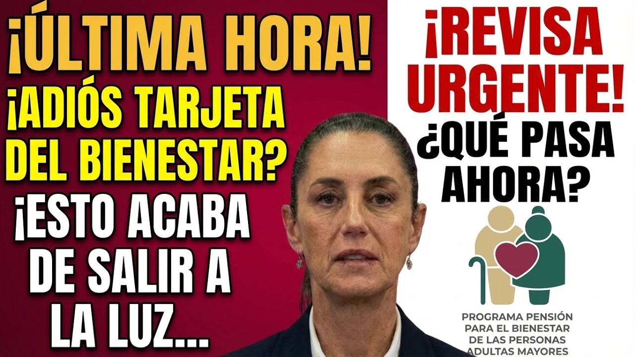💳 &iquest;Adi&oacute;s tarjeta Bienestar?, esto se acaba de saber&hellip; ⚠️