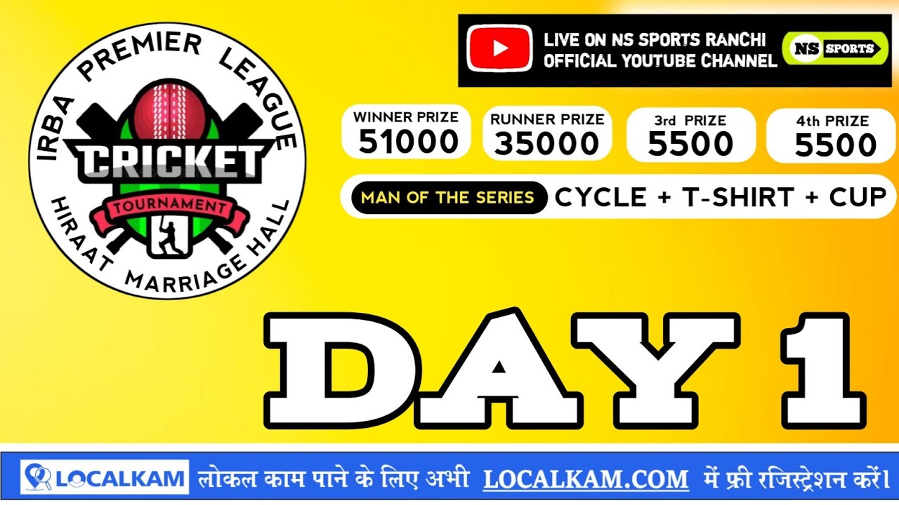 DAY 1 // HIRAAT MARRIAGE HALL CRICKET TOURNAMENT IRBA// NS Sports Ranchi's broadcast