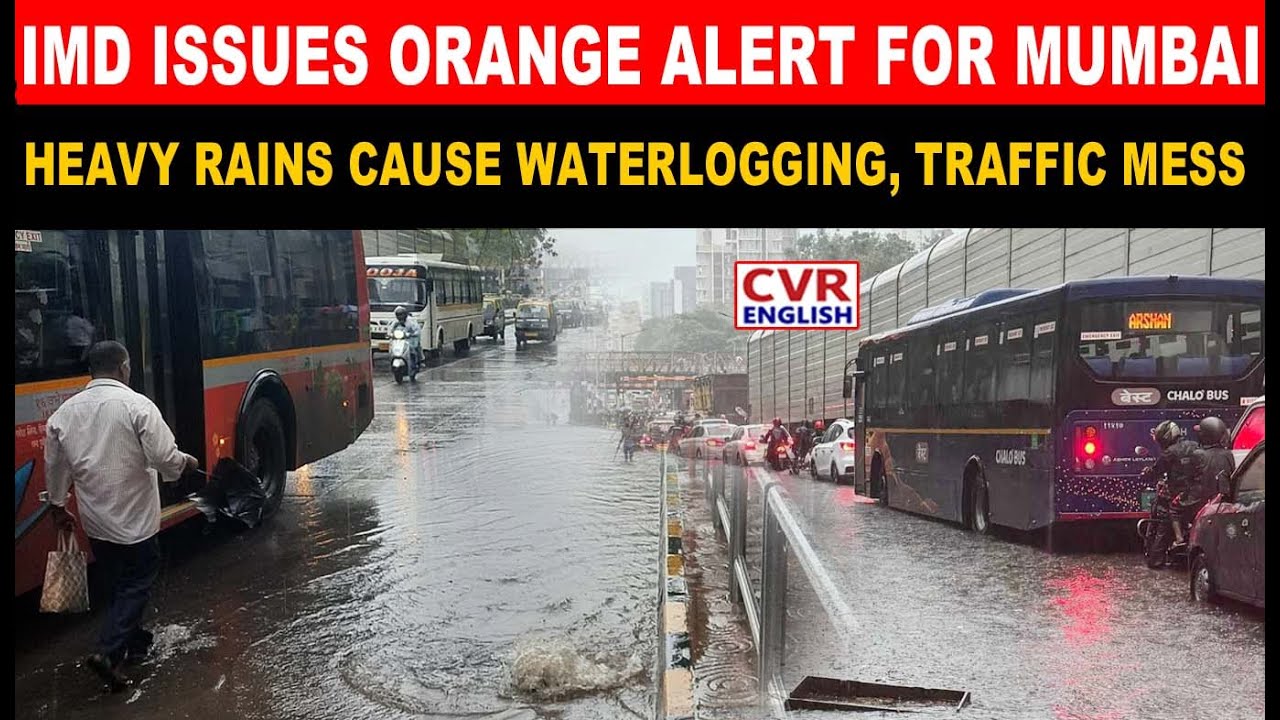 Mumbai Rains: IMD Issues 5-Day Heavy Rain Alert, Andheri Subway Submerged | CVR English