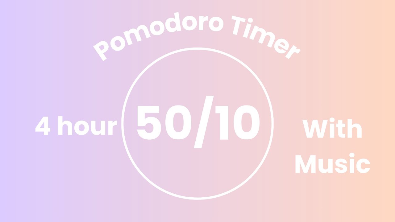 4 Hour Pomodoro Timer (50/10) | With Music | Pastel Lavender & Peach Aesthetic