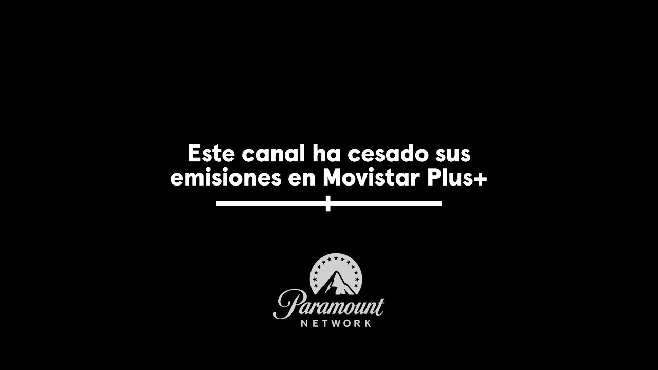 Cierre definitivo de Paramount Network (Señal de Movistar Plus)  //  01-01-2026